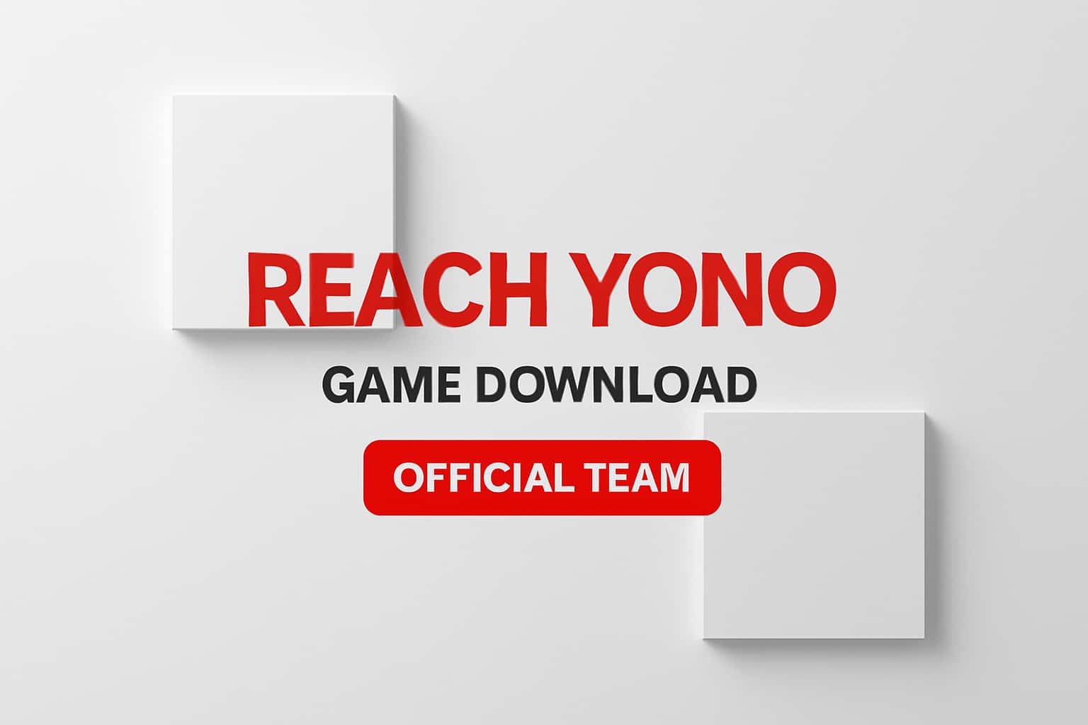 Reach Yono Game Download Official Team Interface